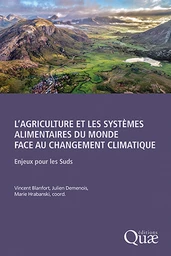 L'agriculture et les systèmes alimentaires du monde face au changement climatique